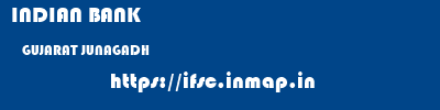 INDIAN BANK  GUJARAT JUNAGADH    ifsc code